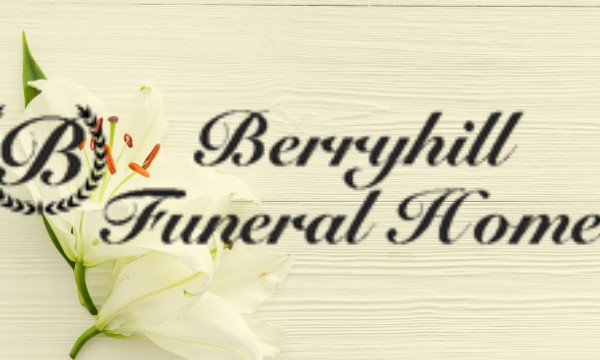 Berryhill Funeral Home Obituaries: Honoring Lives and Memories